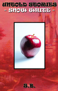 Untold Stories - Snow White