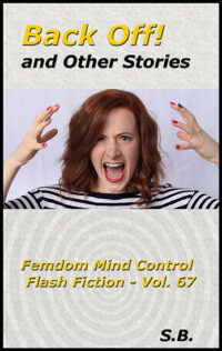 67 - Back Off! and Other Stories