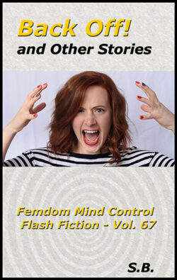 67 - Back Off! and Other Stories